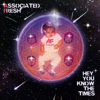 Hey, You Know the Times by Associated Fresh