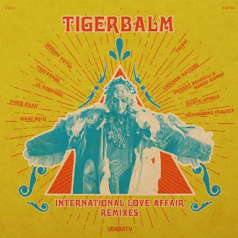 International Love Affair (Remixes) by Tigerbalm