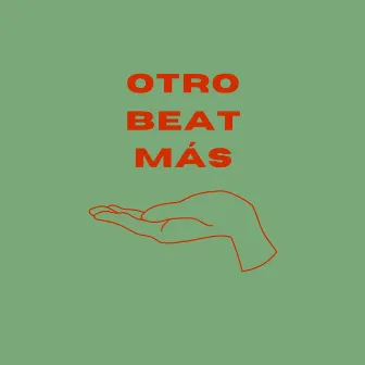 Otro Beat Más by MALACALABRA