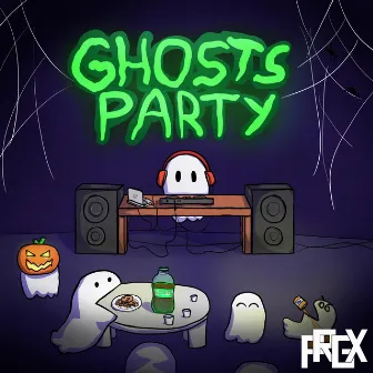 Ghosts Party by PRGX