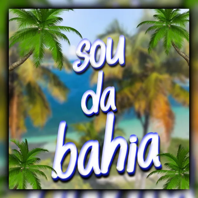 Sou da Bahia