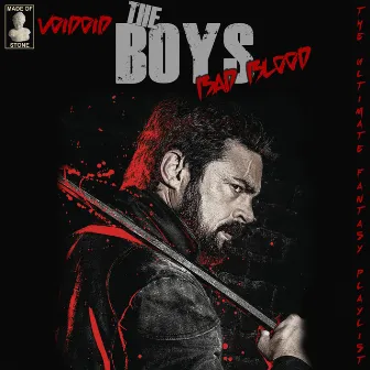 The Boys Bad Blood - The Ultimate Fantasy Playlist By Voidoid by Voidoid