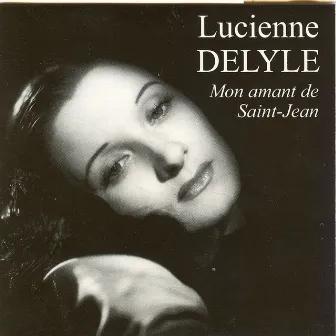 Mon Amant De Saint-Jean by Lucienne Delyle