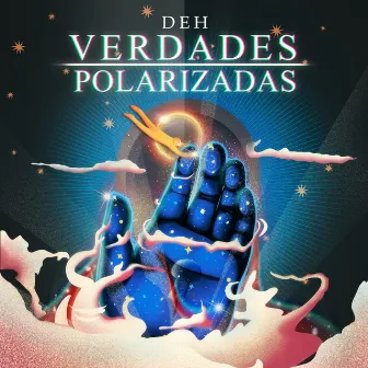 Verdades Polarizadas by DEH