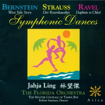 Bernstein, L.: Symphonic Dances / Strauss, R.: Der Rosenkavalier Suite / Ravel, M.: Daphnis Et Chloe Suite No. 1 by Florida Orchestra