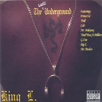 The Last Underground by King L