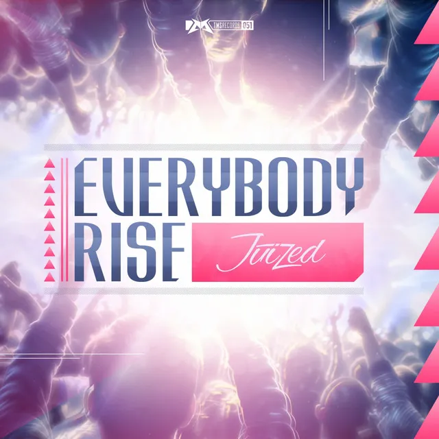 Everybody Rise - Original Mix