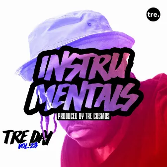 TRE DAY: 28 (Instrumentals) by Tre Cosmos