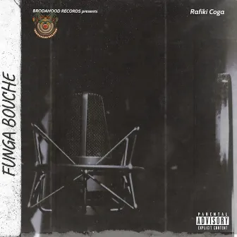 Funga Bouche by Rafiki Coga