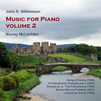 Williamson, J.: Music for Piano, Vol. 2 by John R Williamson