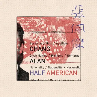 Half-American by Alan Chang