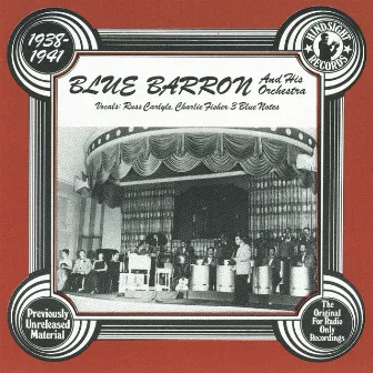 Blue Barron & His Orchestra, 1938-41 by Blue Barron & His Orchestra