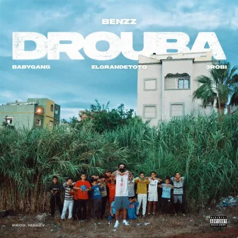 Drouba by Benzz