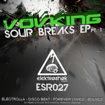 Sour Break EP Pt. 1 by Vovking