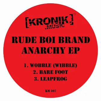 Anarchy EP by Rude Boi Brand