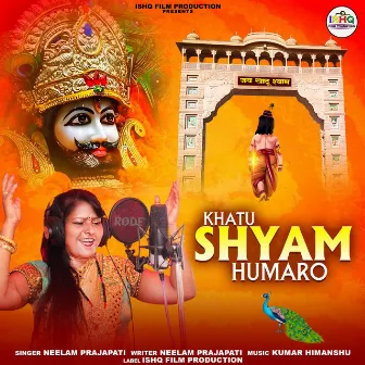 Khatu Shyam Humaro by Neelam Prajapati