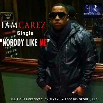 Nobody Like Me (Remixes) by Carez