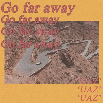 Lost My Way by UAZ