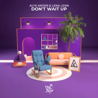 Don't Wait Up by Alyx Ander