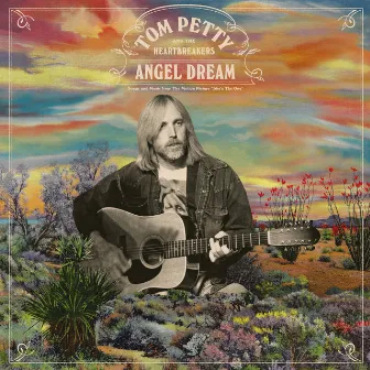 Angel Dream (No. 2) by Tom Petty and the Heartbreakers