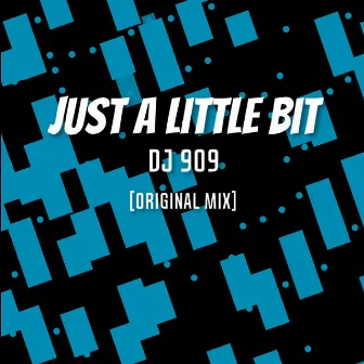 Just A Little Bit by 9O9