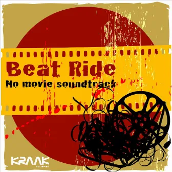 No Movie Soundtrack by Beat Ride