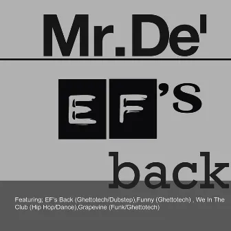 EF's Back - EP by Mr. De'