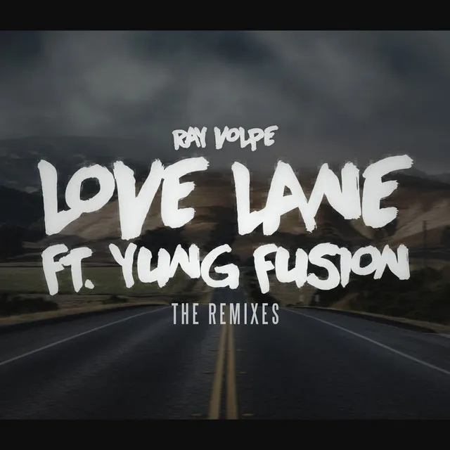 Love Lane ft. Yung Fusion (Filip Remix)