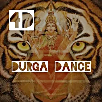 Durga Dance by 4D