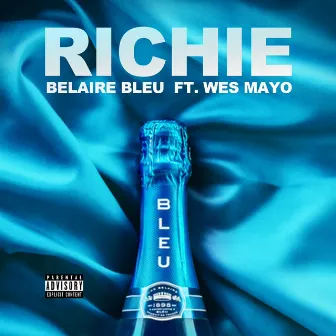 Belaire Bleu (Radio Edit) by Richie