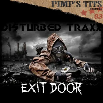 Exit Doors by Disturbed Traxx