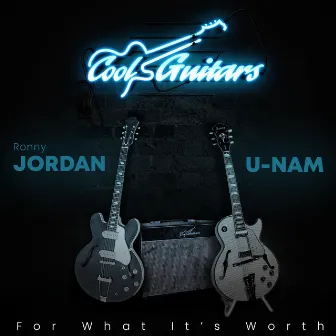 For What It's Worth by Cool Guitars