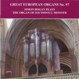 Great European Organs, Vol. 97 by Simon Hogan