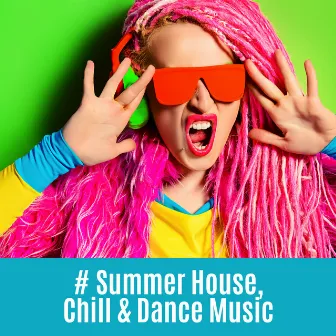 # Summer House, Chill & Dance Music by DJ Diablo Vibe