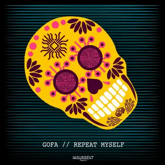 Repeat Myself EP by Gofa