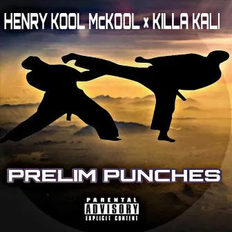 Prelim Punches by Henry Kool Mckool