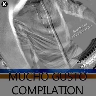 Mucho Gusto Compilation by Mucho Gusto