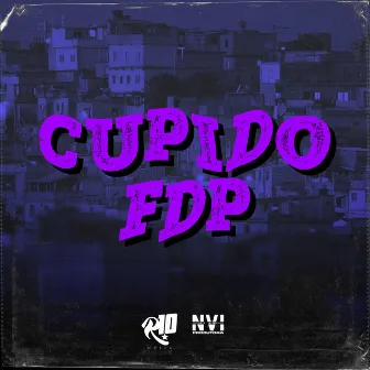 Cupido Fdp by BELLE BELINHA