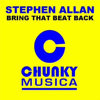 Bring That Beat Back by Stephen Allan