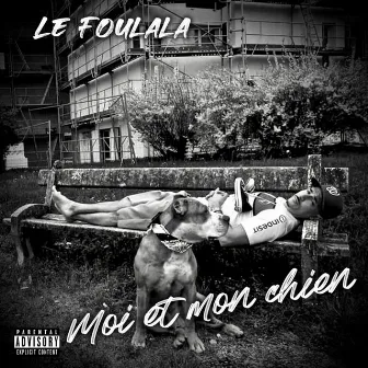 Moi et mon chien by Le Foulala