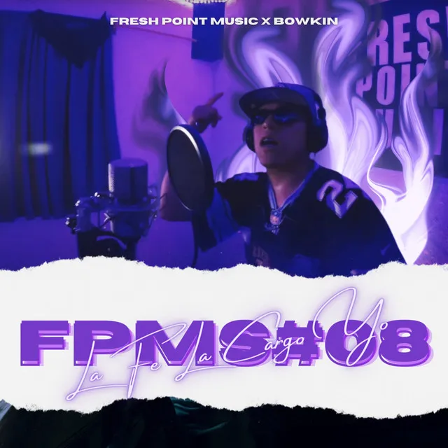 FPMS#08,La Fe La Cargo Yo