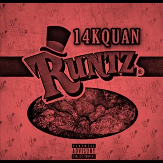 Runtz by 14KQuan