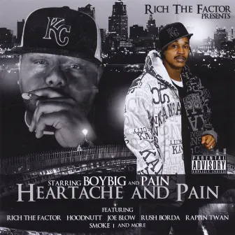 Heartache and Pain by Boy Big