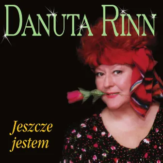 Jeszcze jestem by Danuta Rinn