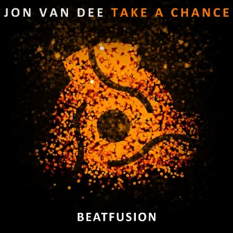 Take A Chance by Jon Van Dee