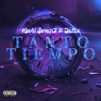 Tanto Tiempo by Mati Seven7