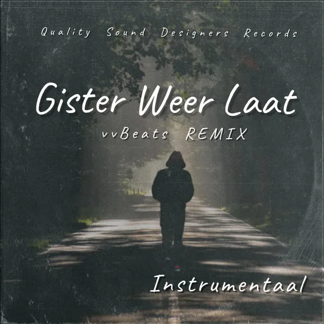 Gister Weer Laat [Instrumental] - Remix