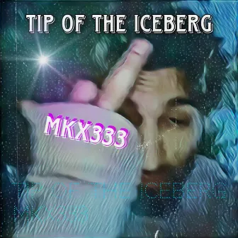 Tip of the Iceberg by MKX333