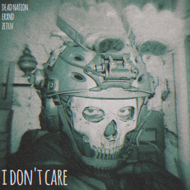 I don't care