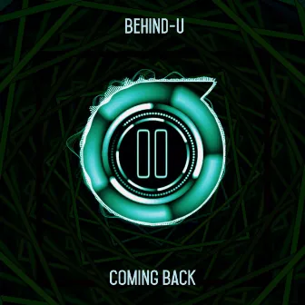 Coming Back by Behind-U